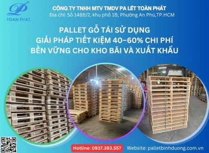 Pallet Gỗ Tái Sử Dụng: Giải Pháp Tiết Kiệm Chi Phí Cho Doanh Nghiệp